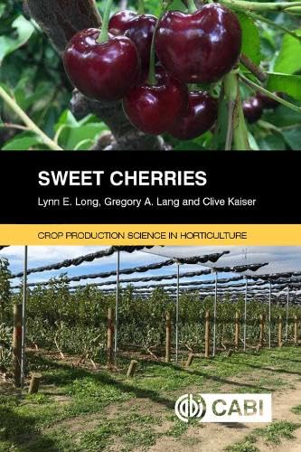 9781786398284: Sweet Cherries (Crop Production Science in Horticulture)