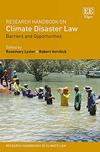 Beispielbild fr Research Handbook on Climate Disaster Law: Barriers and Opportunities (Research Handbooks in Climate Law series) zum Verkauf von Books From California