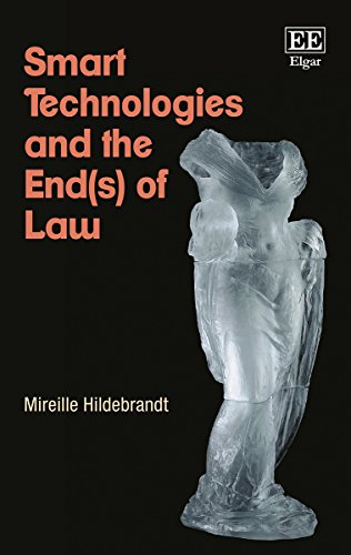 Beispielbild fr Smart Technologies and the End(s) of Law zum Verkauf von Blackwell's