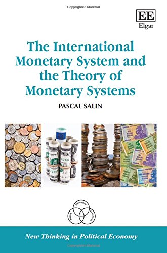 Beispielbild fr The International Monetary System and the Theory of Monetary Systems zum Verkauf von Blackwell's
