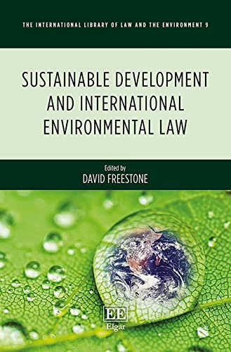 Beispielbild fr Sustainable Development and International Environmental Law (International Library of Law and the Environment series, #9) (The International Library of Law and the Environment) zum Verkauf von Books From California