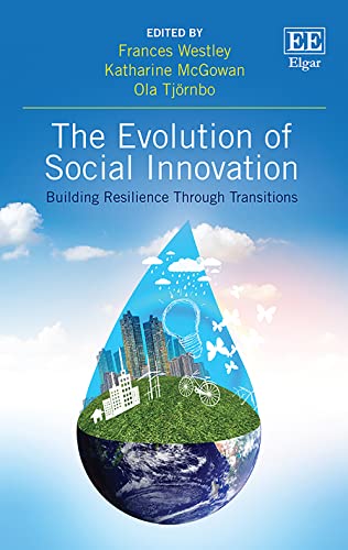 Beispielbild fr The Evolution of Social Innovation - Building Resilience Through Transitions zum Verkauf von PBShop.store UK