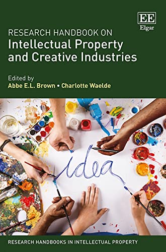 Imagen de archivo de Research Handbook on Intellectual Property and Creative Industries (Research Handbooks in Intellectual Property series) a la venta por Books From California