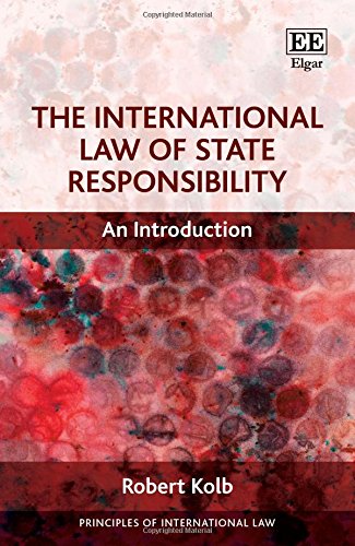 Beispielbild fr The International Law of State Responsibility: An Introduction (Principles of International Law series) zum Verkauf von Books From California