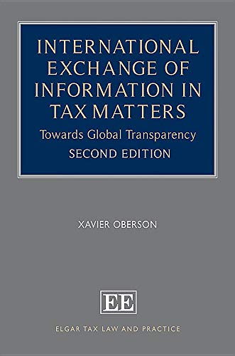 Beispielbild fr International Exchange of Information in Tax Matters: Towards Global Transparency, Second Edition (Elgar Tax Law and Practice series) zum Verkauf von Books From California
