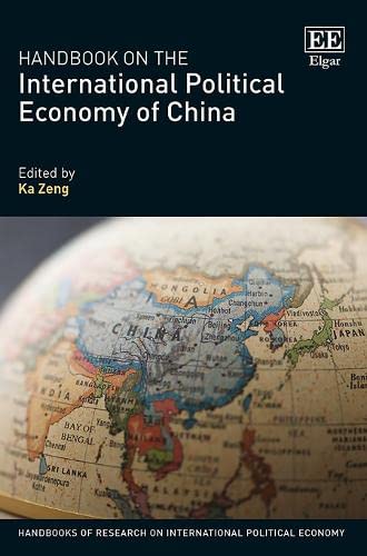 Beispielbild fr Handbook on the International Political Economy of China (Handbooks of Research on International Political Economy series) zum Verkauf von Books From California