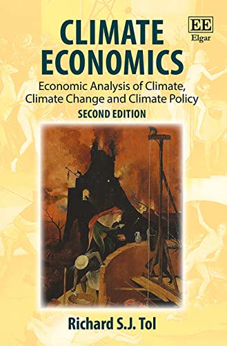 Stock image for Climate Economics: Economic Analysis of Climate, Climate Change and Climate Policy, Second Edition for sale by Goodwill Southern California