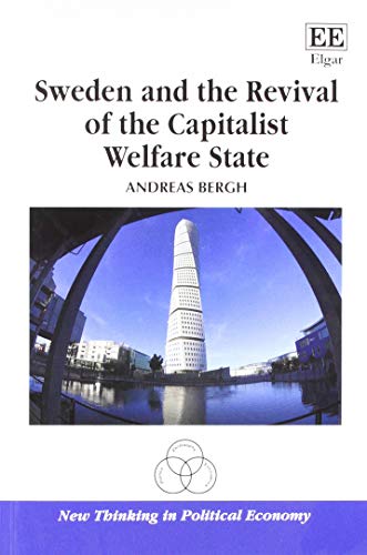 Beispielbild fr Sweden and the Revival of the Welfare Capitalist State zum Verkauf von Blackwell's