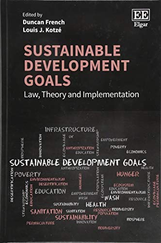 Stock image for Sustainable Development Goals: Law, Theory and Implementation for sale by ThriftBooks-Dallas