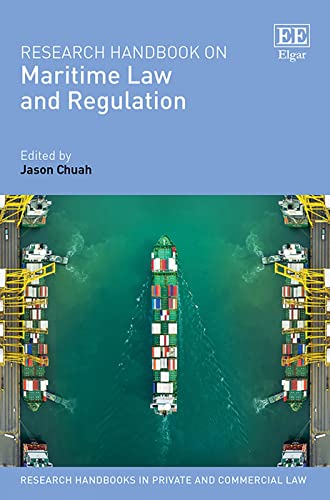 Imagen de archivo de Research Handbook on Maritime Law and Regulation (Research Handbooks in Private and Commercial Law) a la venta por Books From California