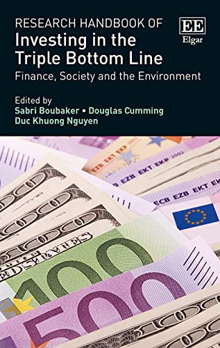 Stock image for Research Handbook of Investing in the Triple Bottom Line , Finance, Society and the Environment ( Research Handbooks in Business and Management series ) for sale by Basi6 International