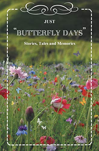 Beispielbild fr Butterfly Days zum Verkauf von Revaluation Books
