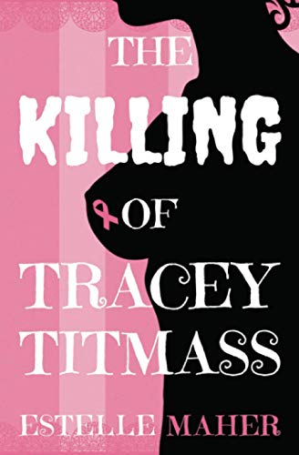 9781786454652: The Killing of Tracey Titmass