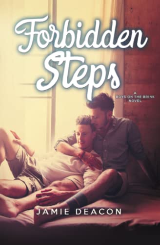 Beispielbild fr Forbidden Steps: A Boys on the Brink Novel zum Verkauf von Half Price Books Inc.