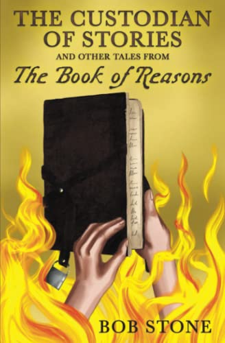 Beispielbild fr The Custodian of Stories and Other Tales from The Book of Reasons zum Verkauf von WorldofBooks