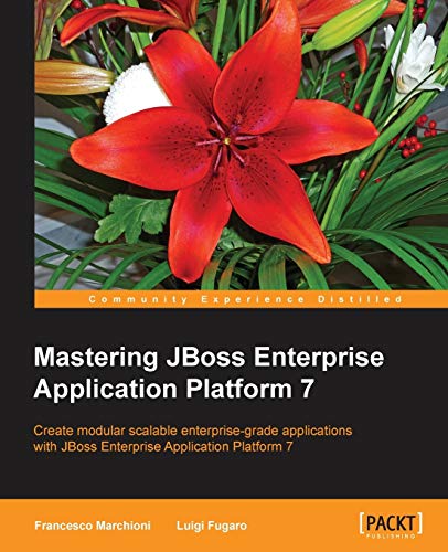 Imagen de archivo de Mastering JBoss Enterprise Application Platform 7 a la venta por medimops