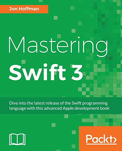 Imagen de archivo de Mastering Swift 3 a la venta por Chiron Media