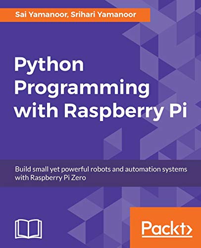 9781786467577: Python Programming with Raspberry Pi