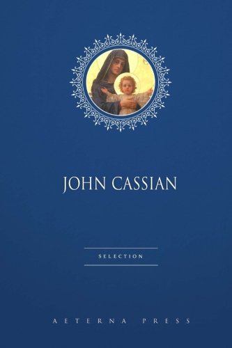 Stock image for John Cassian Selection: 3 Books for sale by SecondSale