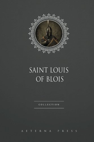 Beispielbild fr Saint Louis of Blois Collection: 3 Books zum Verkauf von Revaluation Books