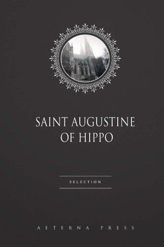 Stock image for Saint Augustine of Hippo Selection: 3 Books for sale by SecondSale