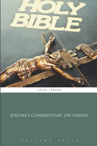 Stock image for Jerome?s Commentary On Daniel for sale by GF Books, Inc.