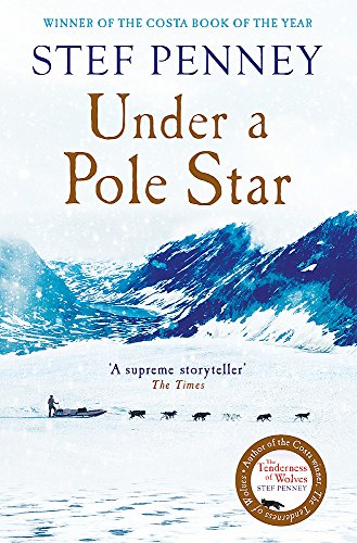 Imagen de archivo de Under a Pole Star: Shortlisted for the 2017 Costa Novel Award a la venta por WorldofBooks