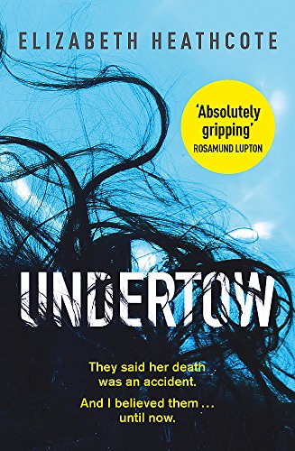 Stock image for Undertow: Do you really know your husband? Submerge yourself in this chilling domestic thriller for sale by Reuseabook