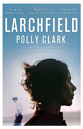 Stock image for Larchfield: The moving, gripping and wonderful debut about finding human connection for sale by WorldofBooks