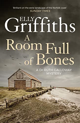 Stock image for A Room Full of Bones: The Dr Ruth Galloway Mysteries 4 for sale by Reuseabook