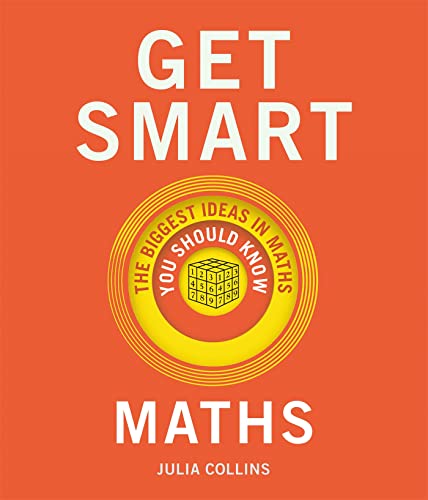 Stock image for Get Smart: Maths: The Big Ideas You Should Know for sale by WorldofBooks