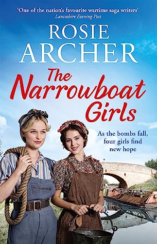 Stock image for The Narrowboat Girls: a heartwarming story of friendship, struggle and falling in love for sale by AwesomeBooks