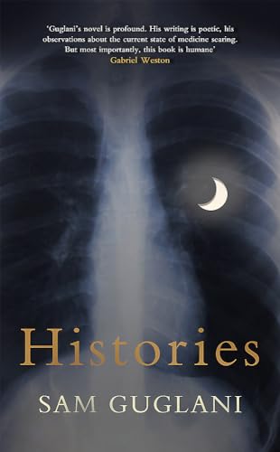 9781786483805: Histories: Sam Guglani