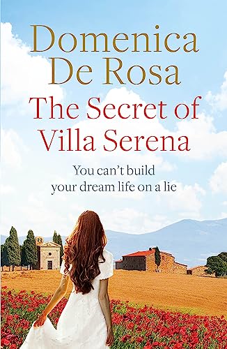 Beispielbild fr The Secret of Villa Serena: escape to the Italian sun with this romantic feel-good read zum Verkauf von WorldofBooks
