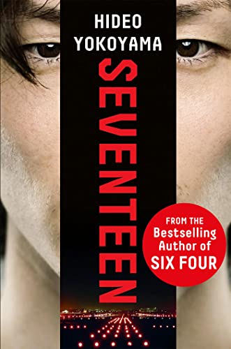 Beispielbild fr Seventeen: the new novel from the bestselling Japanese sensation zum Verkauf von WorldofBooks