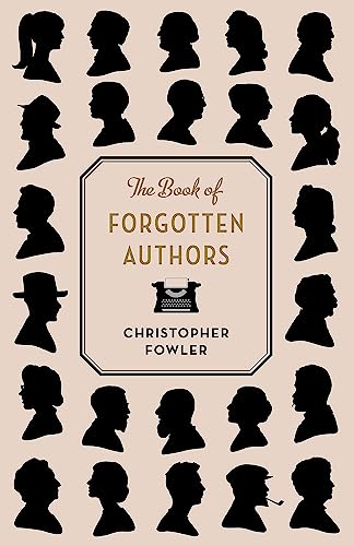 Stock image for The Book of Forgotten Authors for sale by KuleliBooks