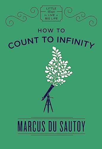 Stock image for How to Count to Infinity (Little Ways to Live a Big Life) for sale by SecondSale