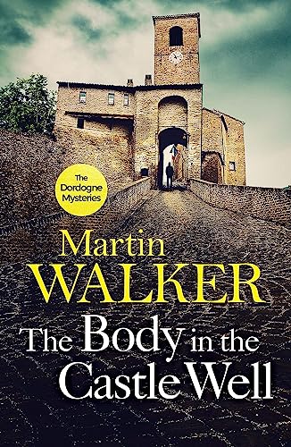 9781786485779: The Body in the Castle Well: The Dordogne Mysteries 12