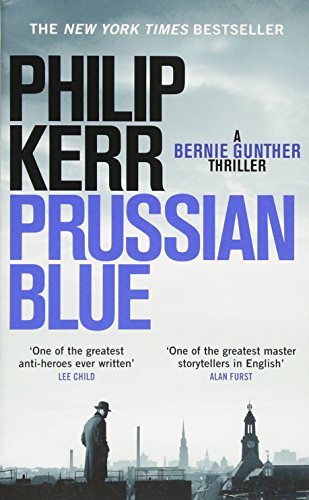 Stock image for Prussian Blue: Bernie Gunther Thriller 12 for sale by Ammareal