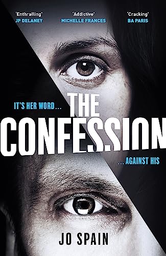 Imagen de archivo de The Confession: The most hotly-anticipated psychological thriller of 2018! (182 POCHE) a la venta por SecondSale