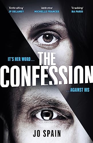 Stock image for The Confession: The most hotly-anticipated psychological thriller of 2018! for sale by Bookoutlet1