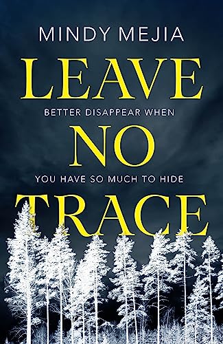 Beispielbild fr Leave No Trace : A Novel zum Verkauf von Better World Books Ltd