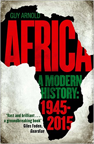 9781786490360: Africa: A Modern History: a modern history : 1945-2015