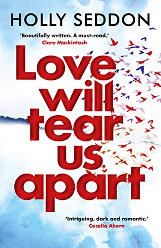 9781786490551: Love Will Tear Us Apart