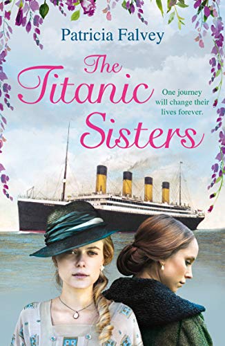 Beispielbild fr The Titanic Sisters zum Verkauf von WorldofBooks