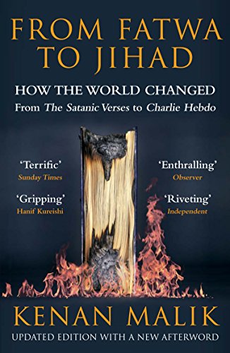 Imagen de archivo de From Fatwa to Jihad : How the World Changed: the Satanic Verses to Charlie Hebdo a la venta por Better World Books Ltd