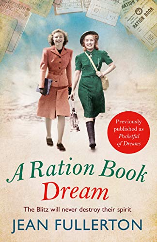 Stock image for A Ration Book Dream (The East End Ration Book Series) for sale by ZBK Books