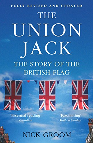 Stock image for The Union Jack: The Story of the British Flag for sale by WorldofBooks