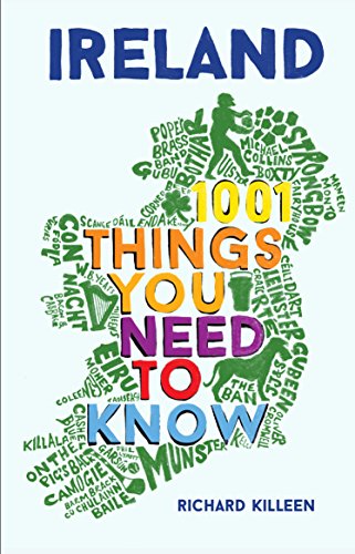 9781786491602: Ireland: 1001 Things You Need to Know