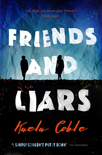 Stock image for Friends and Liars for sale by Blackwell's